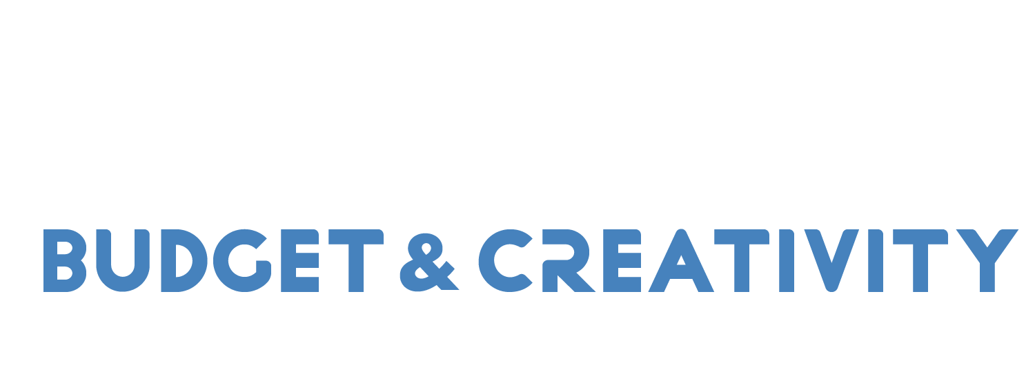 Budget & Creativity